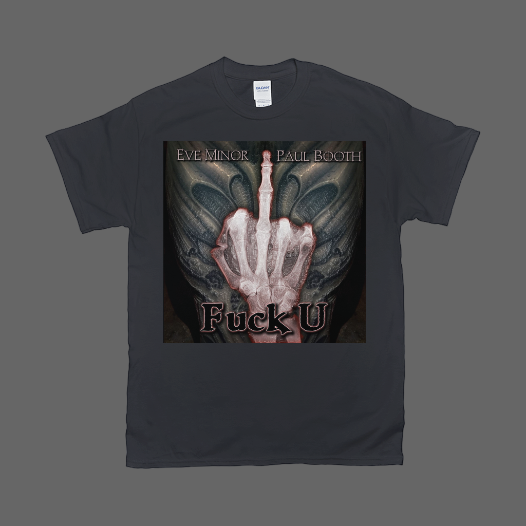 T-Shirts: Fuck U