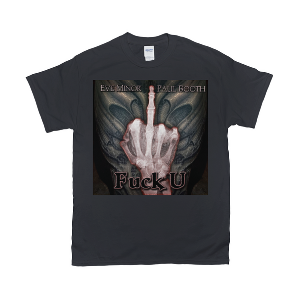 T-Shirts: Fuck U